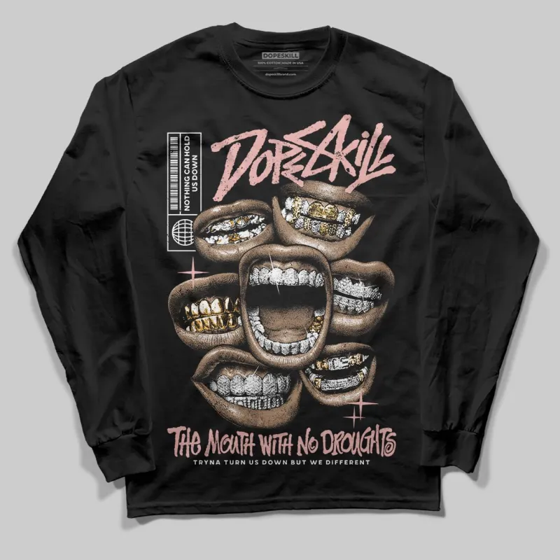 Rust Pink 1s 2025 DopeSkill Long Sleeve T-Shirt The Mouth With No Droughts Graphic sold by DopeSkill