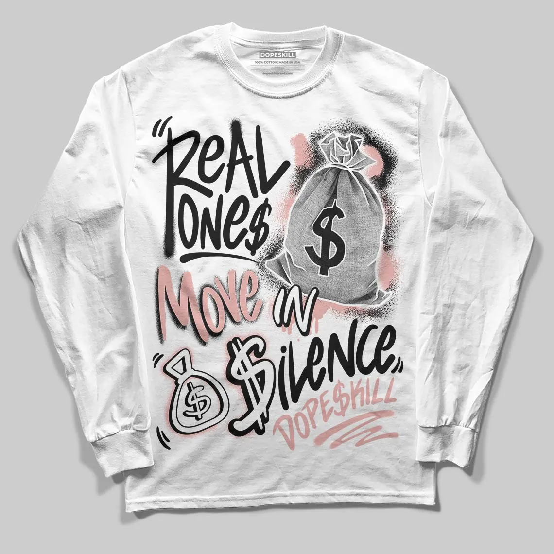 Rust Pink 1s 2025 DopeSkill Long Sleeve T-Shirt Real Ones Move In Silence Graphic sold by DopeSkill product image thumbnail 2
