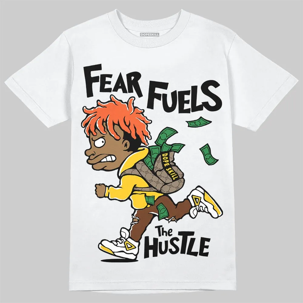 Yellow Collection DopeSkill T-Shirt Fear Fuels The Hustle Graphic sold by DopeSkill product image thumbnail 2
