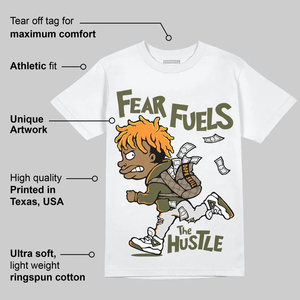 Olive Collection DopeSkill T-Shirt Fear Fuels The Hustle Graphic sold by DopeSkill product image thumbnail 4