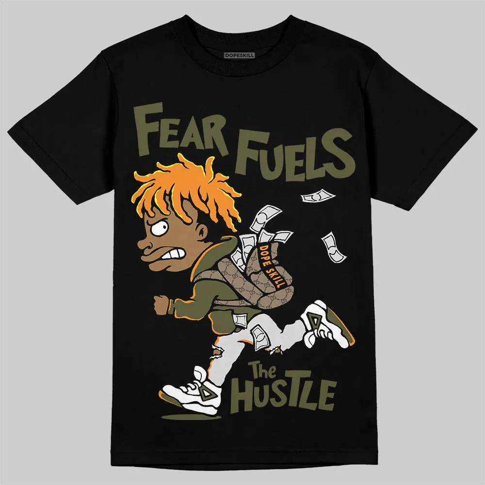 Olive Collection DopeSkill T-Shirt Fear Fuels The Hustle Graphic sold by DopeSkill product image thumbnail 2