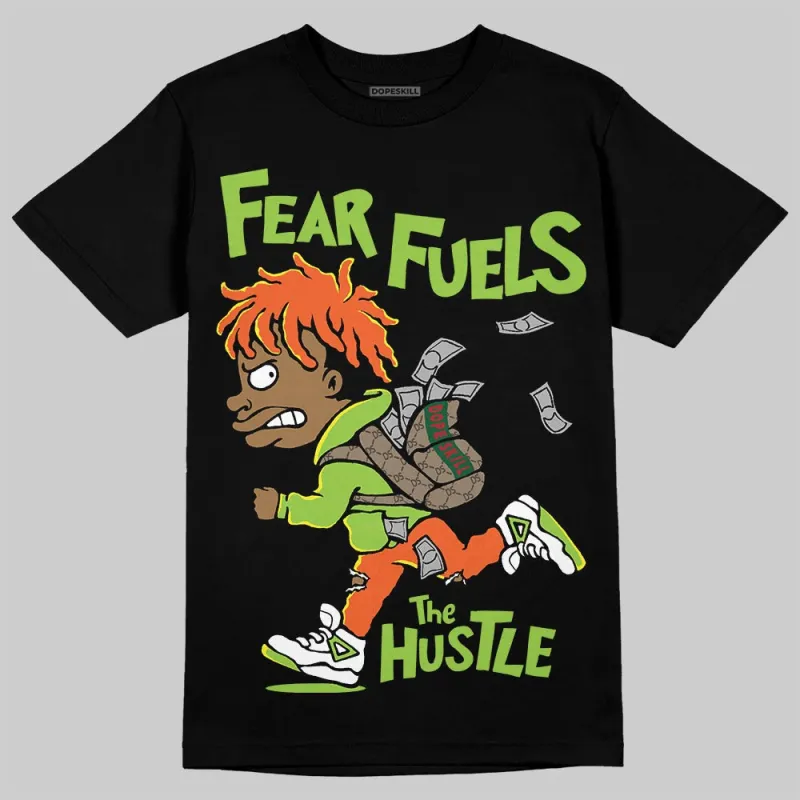 Neon Green Collection DopeSkill T-Shirt Fear Fuels The Hustle Graphic sold by DopeSkill
