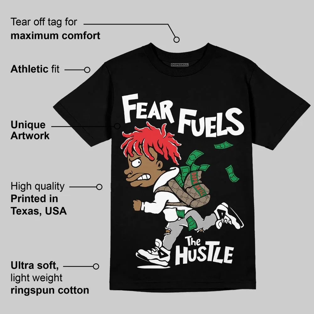 Black and White Collection DopeSkill T-Shirt Fear Fuels The Hustle Graphic sold by DopeSkill product image thumbnail 3