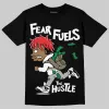 Black and White Collection DopeSkill T-Shirt Fear Fuels The Hustle Graphic sold by DopeSkill