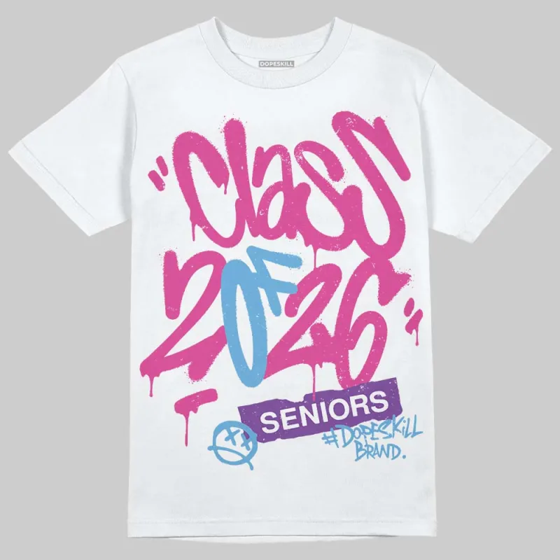 Pink Collection DopeSkill T-Shirt Class of 2026 Graphic sold by DopeSkill