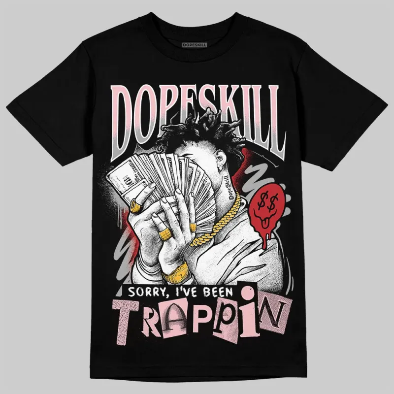 Gel-Nimbus 10.1 Strawberry DopeSkill T-Shirt Sorry I've Been Trappin Graphic sold by DopeSkill