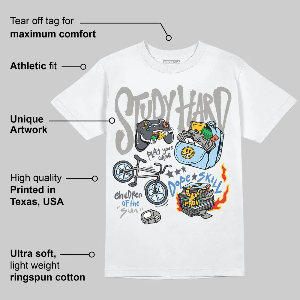 Cool Grey 11s DopeSkill T-Shirt Study Hard Graphic sold by DopeSkill product image thumbnail 3