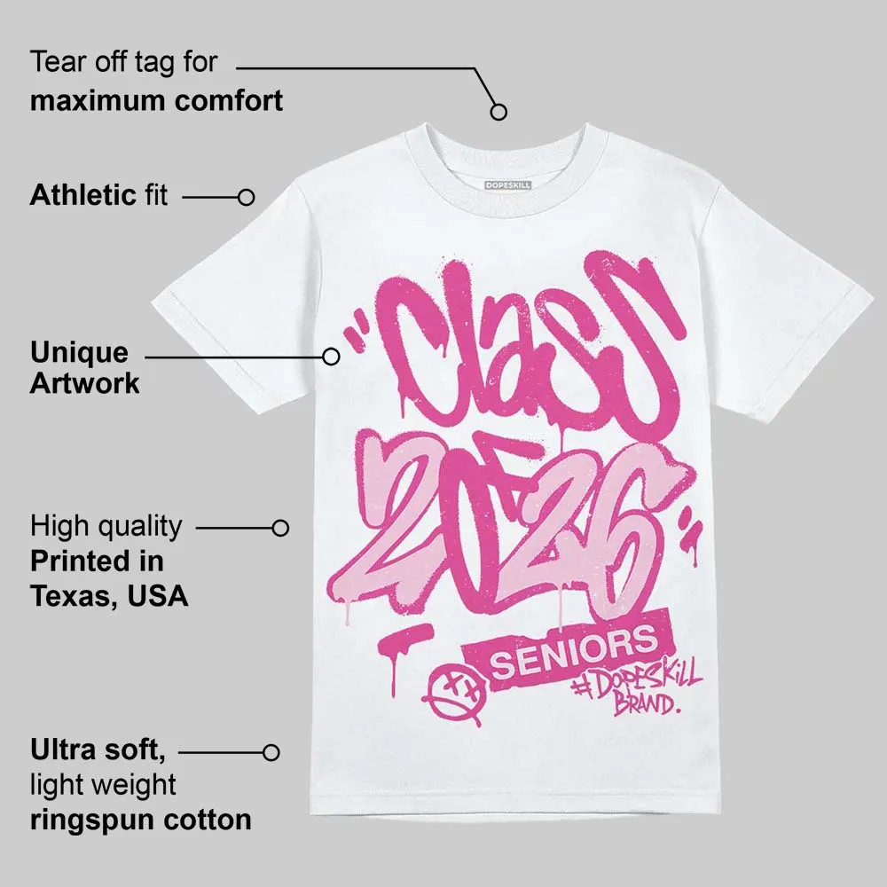 Triple Pink Dunk DopeSkill T-Shirt Class of 2026 Graphic sold by DopeSkill product image thumbnail 3