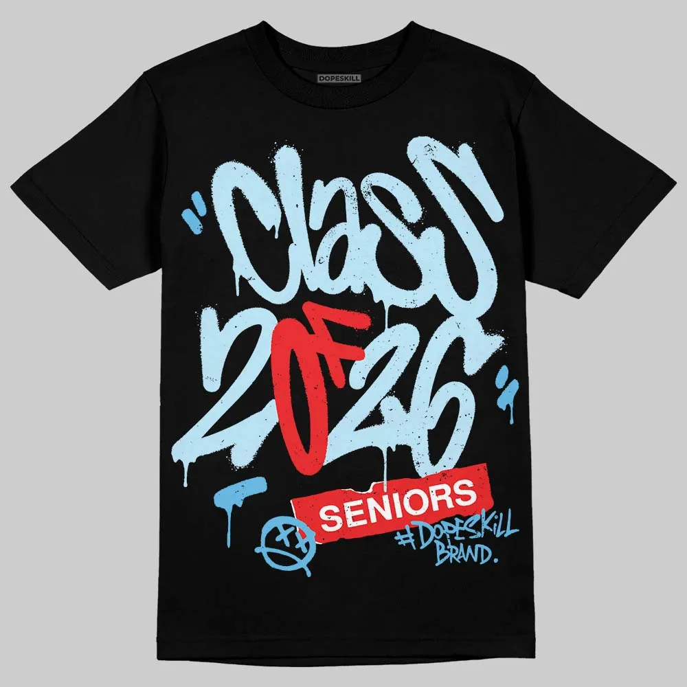 Legend Blue 11s DopeSkill T-Shirt Class of 2026 Graphic sold by DopeSkill product image thumbnail 2