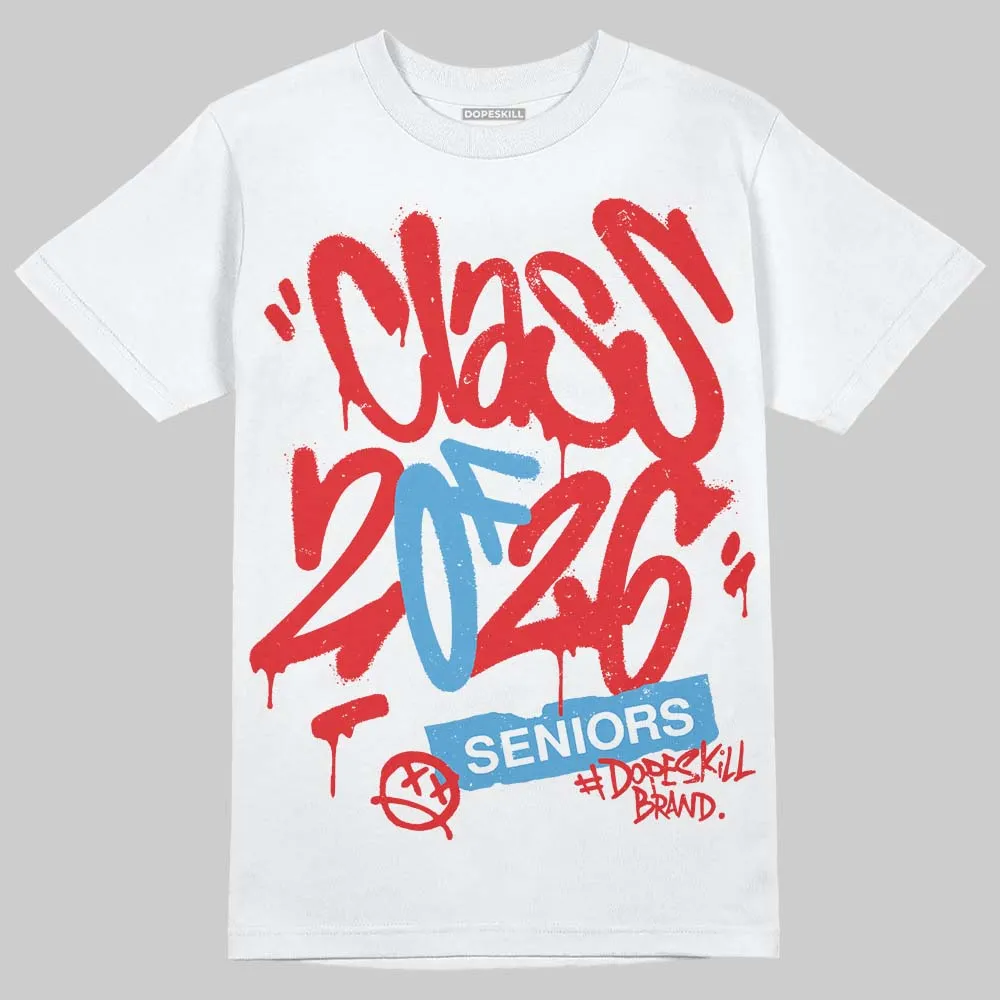 Cherry 11s DopeSkill T-Shirt Class of 2026 Graphic sold by DopeSkill