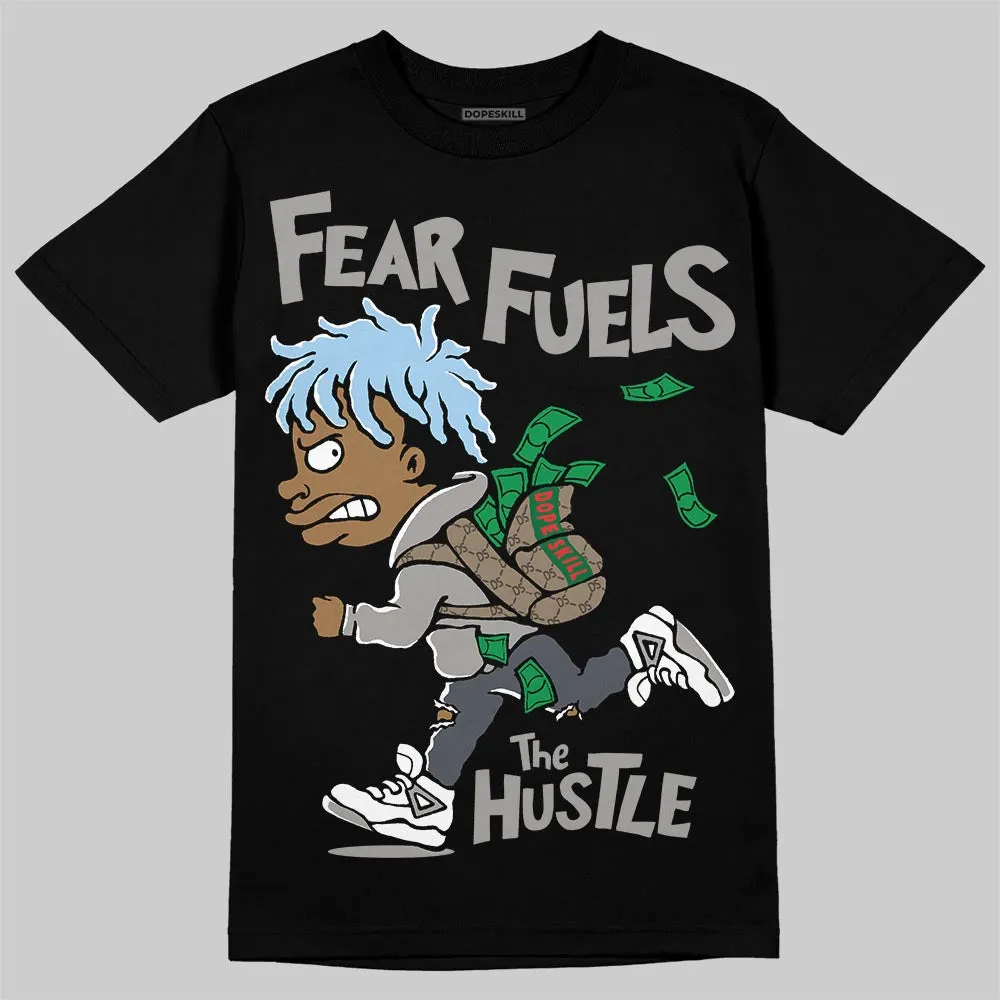 Cool Grey 11s DopeSkill T-Shirt Fear Fuels The Hustle Graphic sold by DopeSkill product image thumbnail 2