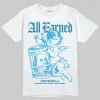 Military Blue 4s DopeSkill T-Shirt All Earned Graphic sold by DopeSkill