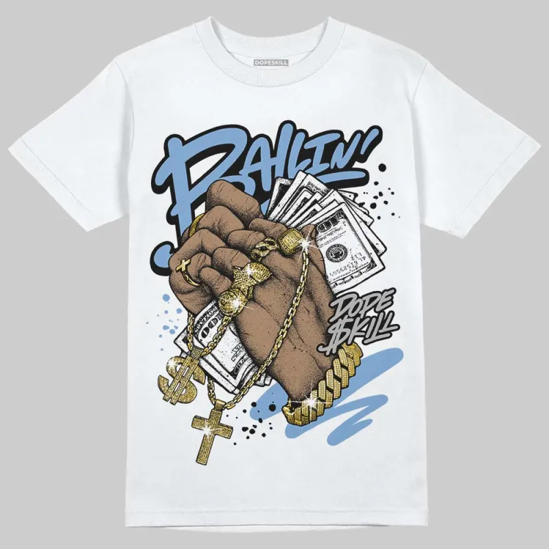 University Blue 5s DopeSkill T-Shirt Always Ballin' Graphic sold by DopeSkill