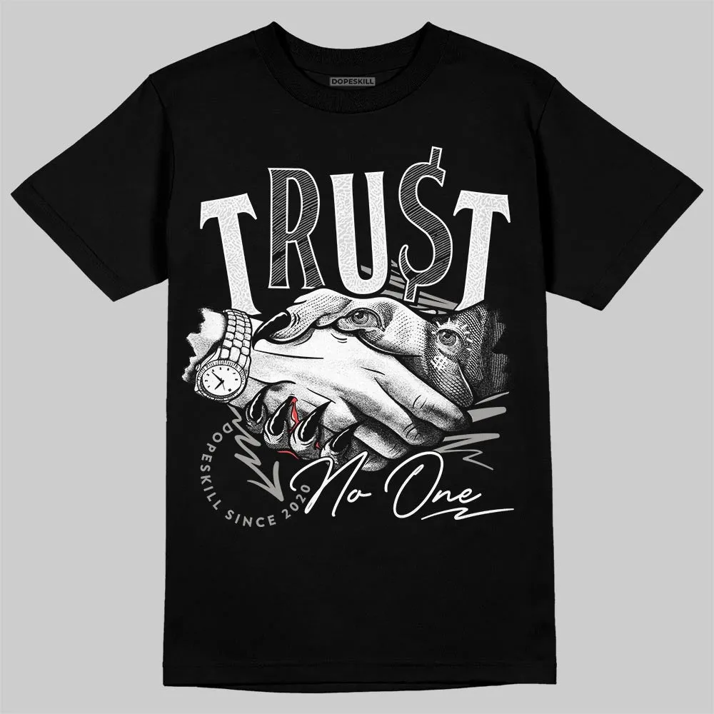 Pure Money 3s DopeSkill T-Shirt Trust No One Graphic sold by DopeSkill