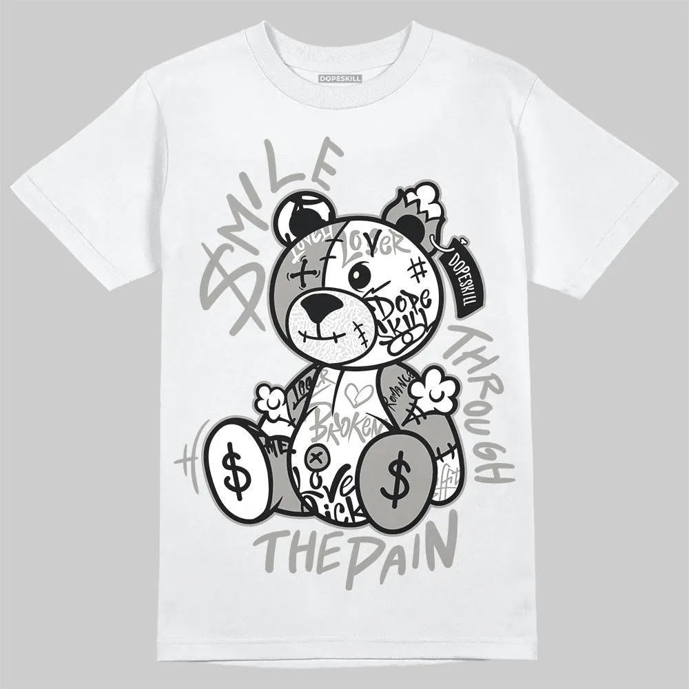 Pure Money 3s DopeSkill T-Shirt Smile Through The Pain Graphic sold by DopeSkill product image thumbnail 2