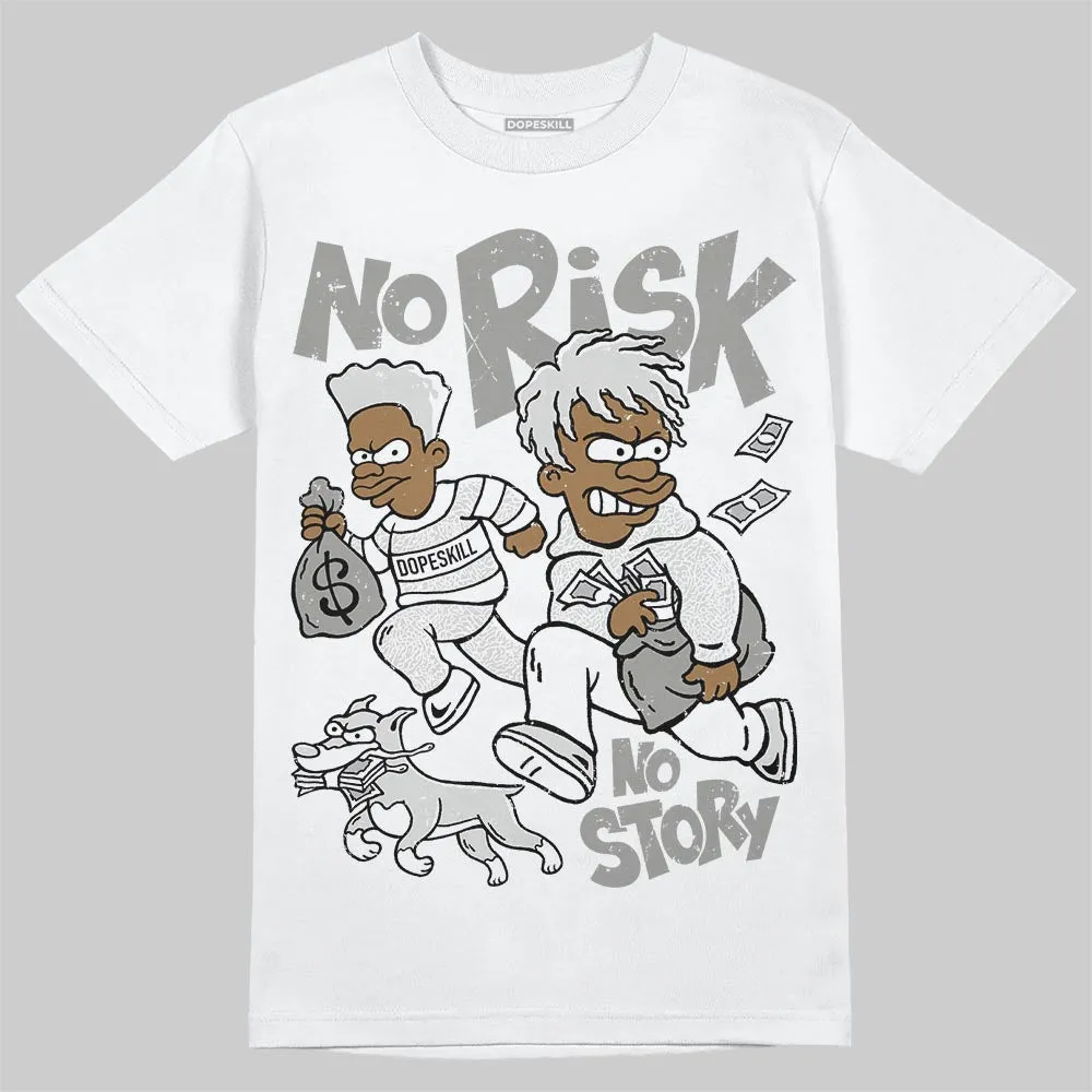 Pure Money 3s DopeSkill T-Shirt No Risk No Story Graphic sold by DopeSkill product image thumbnail 2