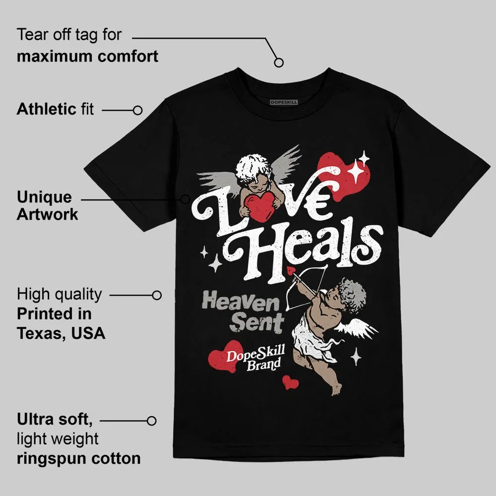 Pure Money 3s DopeSkill T-Shirt New Love Heals Graphic sold by DopeSkill product image thumbnail 3