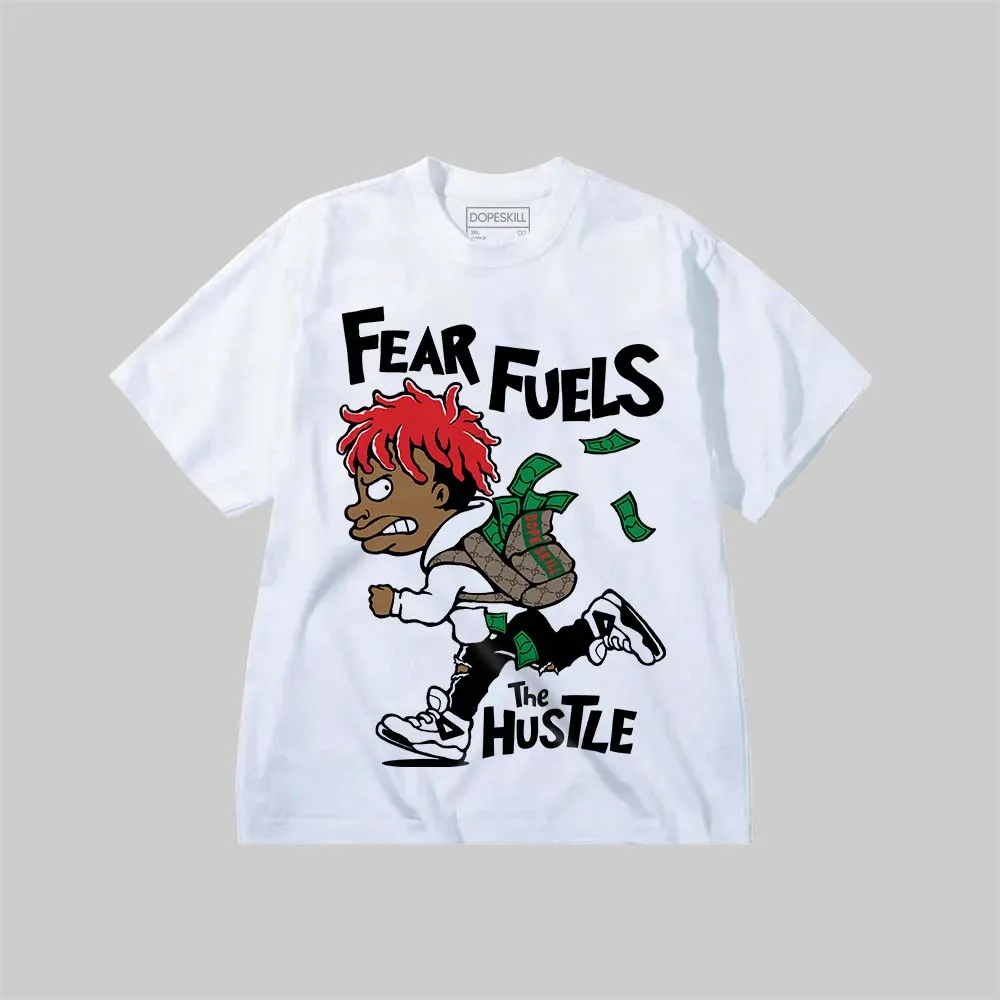 Fear Fuels The Hustle DopeSkill Premium T-shirt sold by DopeSkill
