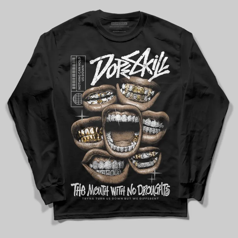 Pure Money 3s DopeSkill Long Sleeve T-Shirt The Mouth With No Droughts Graphic sold by DopeSkill