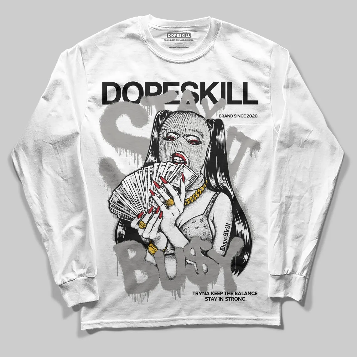 Pure Money 3s DopeSkill Long Sleeve T-Shirt Stay It Busy Graphic sold by DopeSkill product image thumbnail 2