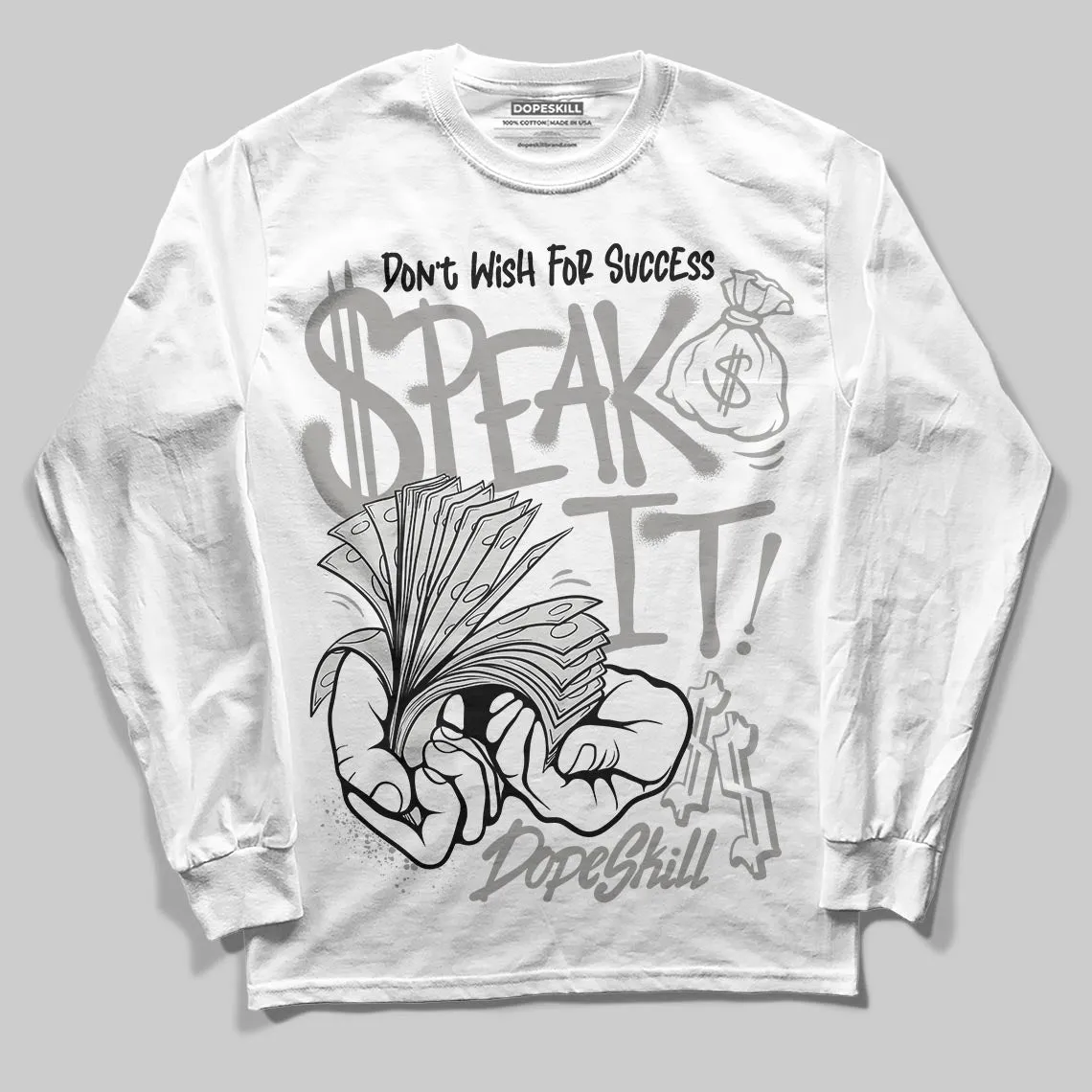 Pure Money 3s DopeSkill Long Sleeve T-Shirt Speak It Graphic sold by DopeSkill product image thumbnail 2