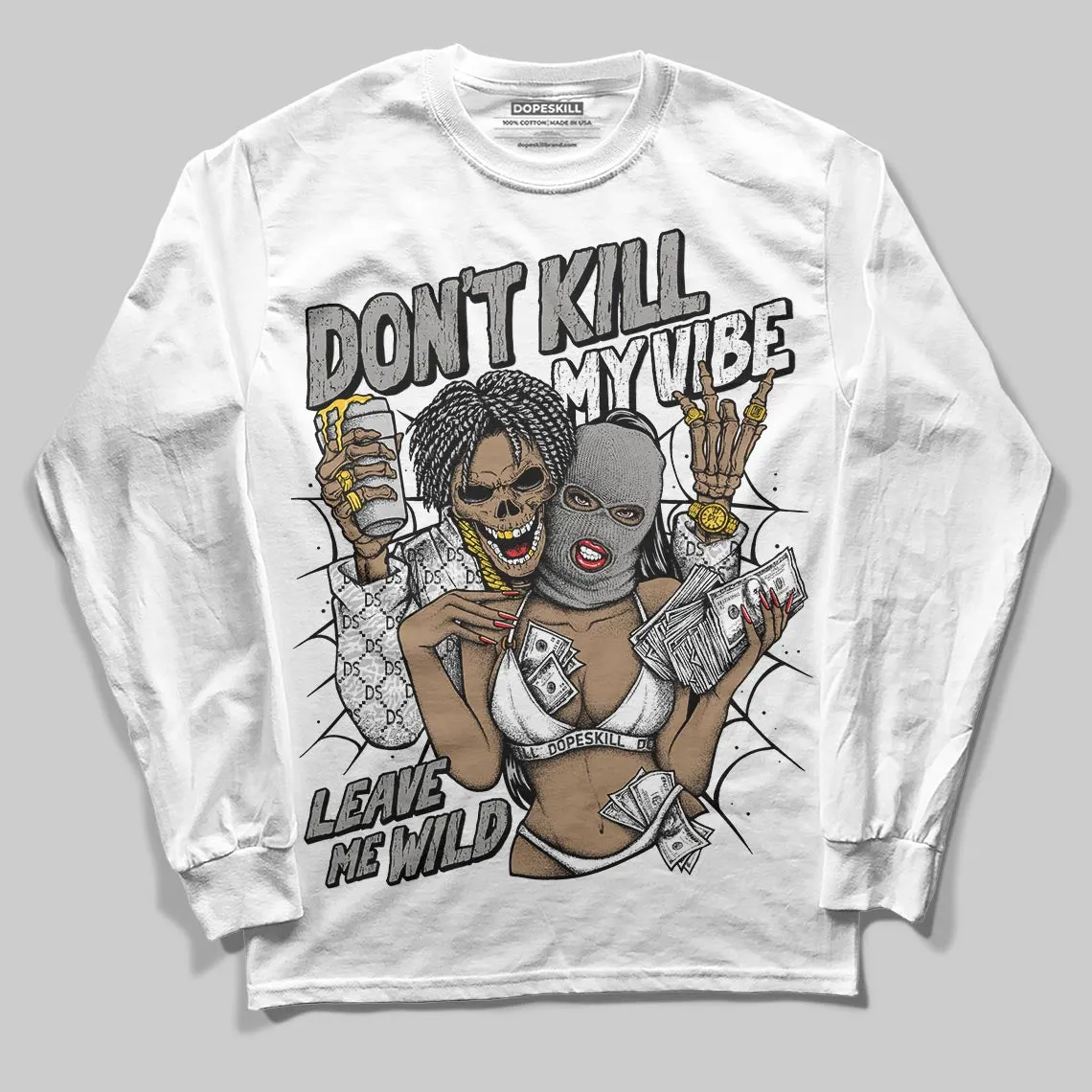 Pure Money 3s DopeSkill Long Sleeve T-Shirt Don't Kill My Vibe Graphic sold by DopeSkill product image thumbnail 2
