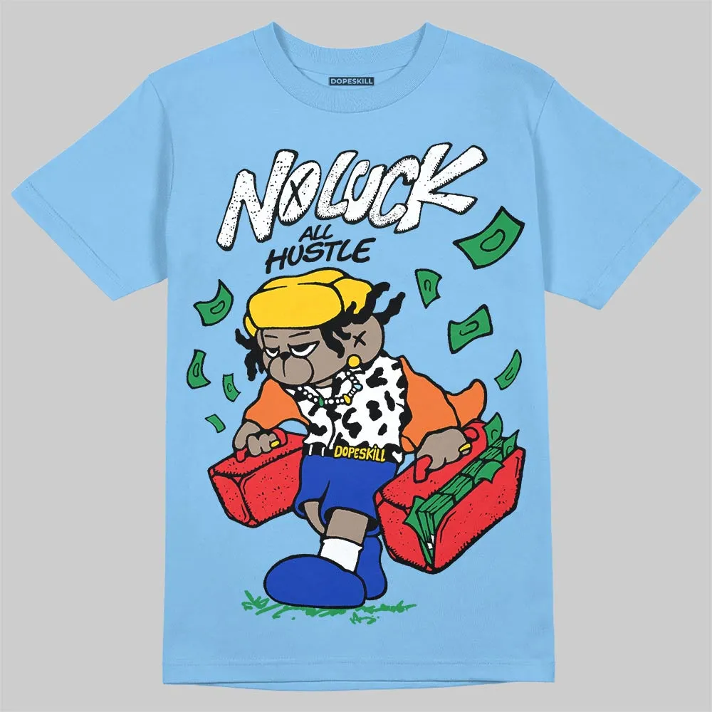 University Blue Collection DopeSkill T-Shirt No Luck, All Hustle Graphic sold by DopeSkill product image thumbnail 3