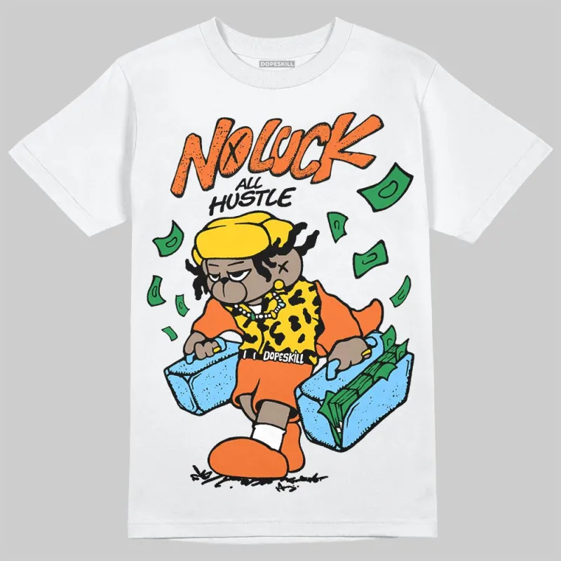 Orange Black White DopeSkill T-Shirt No Luck, All Hustle Graphic sold by DopeSkill