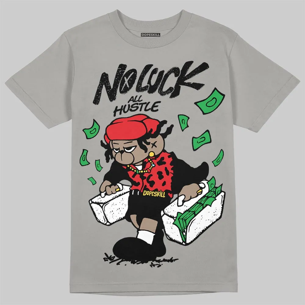 Grey Collection DopeSkill T-Shirt No Luck, All Hustle Graphic sold by DopeSkill product image thumbnail 3