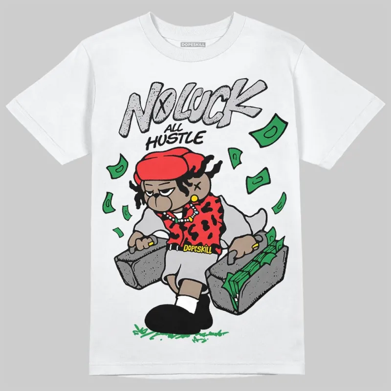 Grey Collection DopeSkill T-Shirt No Luck, All Hustle Graphic sold by DopeSkill