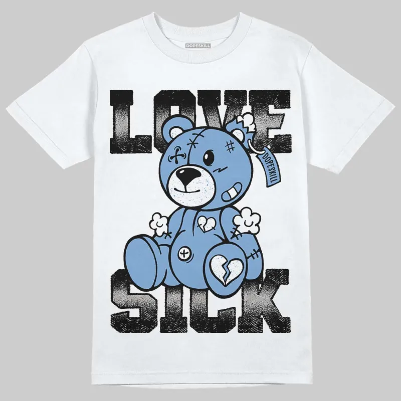 University Blue 5s DopeSkill T-Shirt Love Sick Graphic sold by DopeSkill