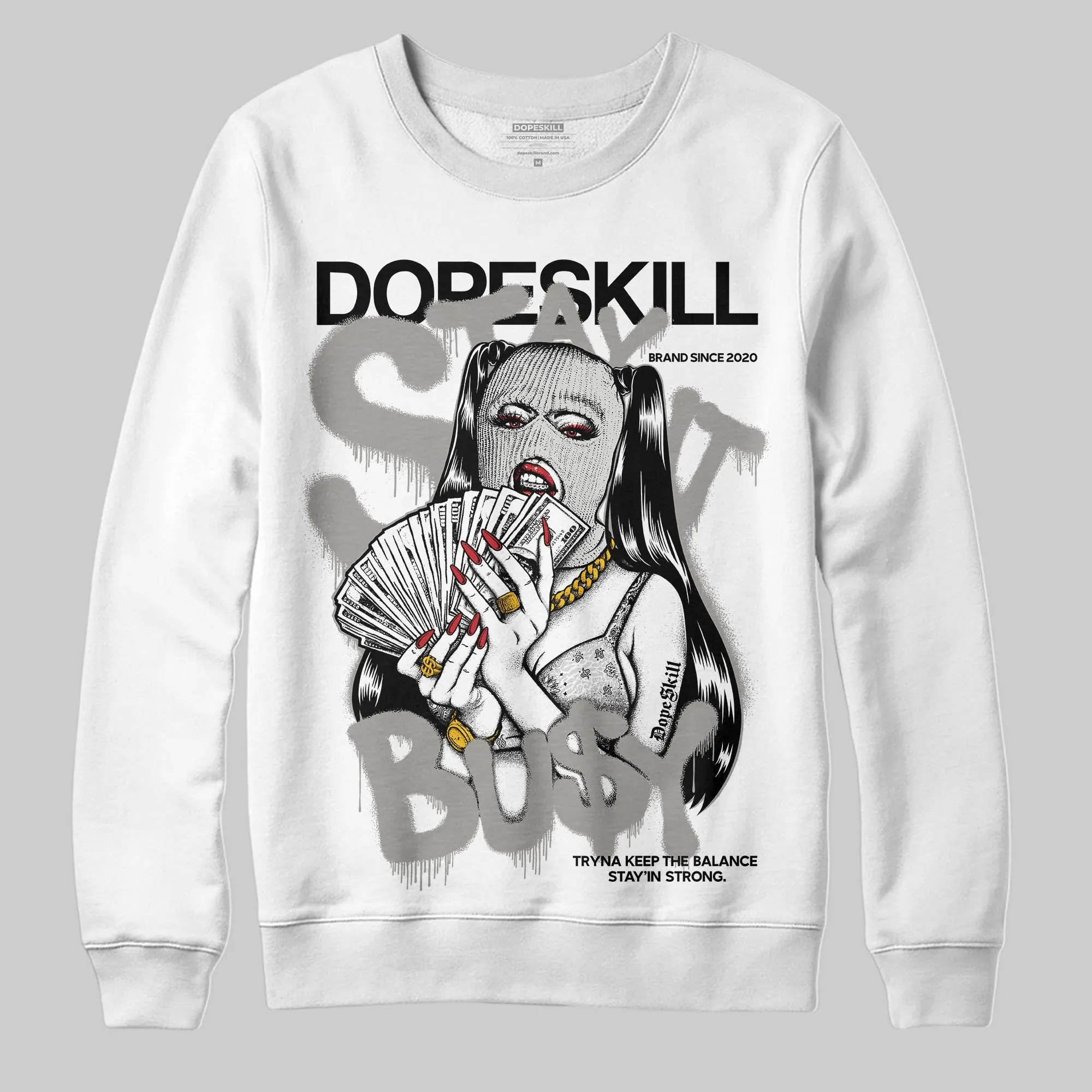 Pure Money 3s DopeSkill Sweatshirt Stay It Busy Graphic sold by DopeSkill product image thumbnail 2
