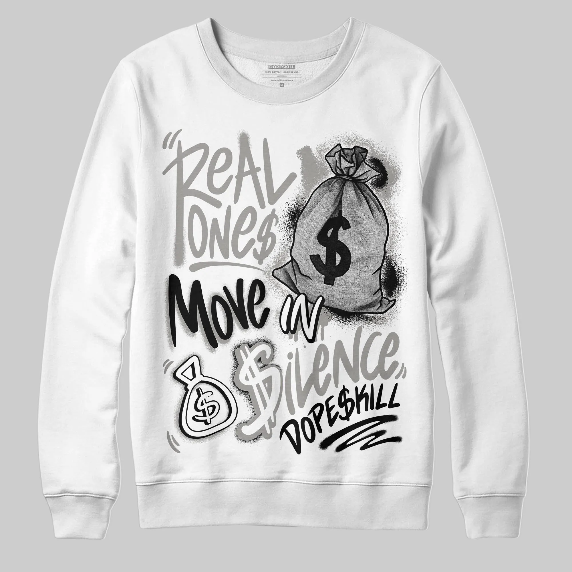 Pure Money 3s DopeSkill Sweatshirt Real Ones Move In Silence Graphic sold by DopeSkill product image thumbnail 2