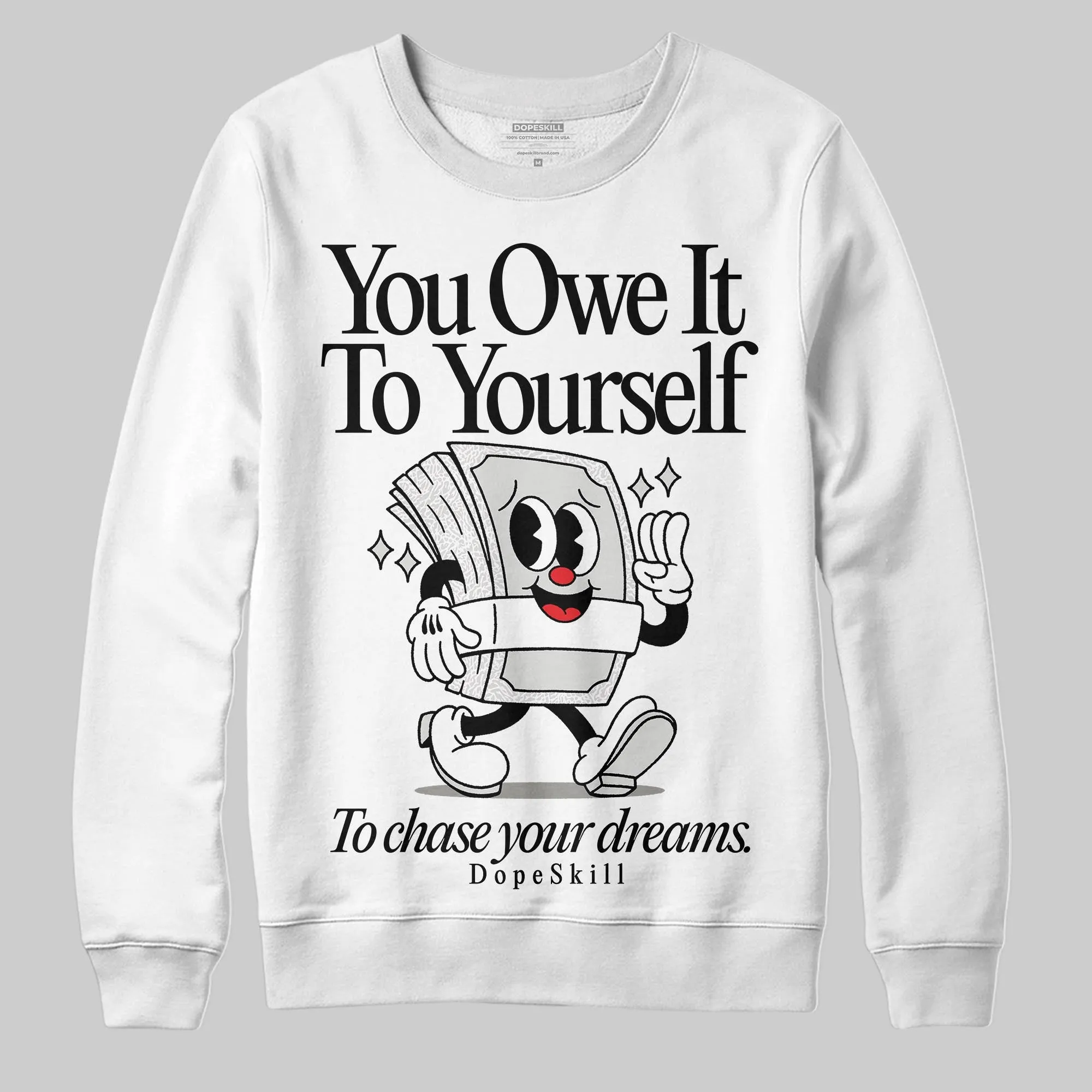Pure Money 3s DopeSkill Sweatshirt Owe It To Yourself Graphic sold by DopeSkill product image thumbnail 2