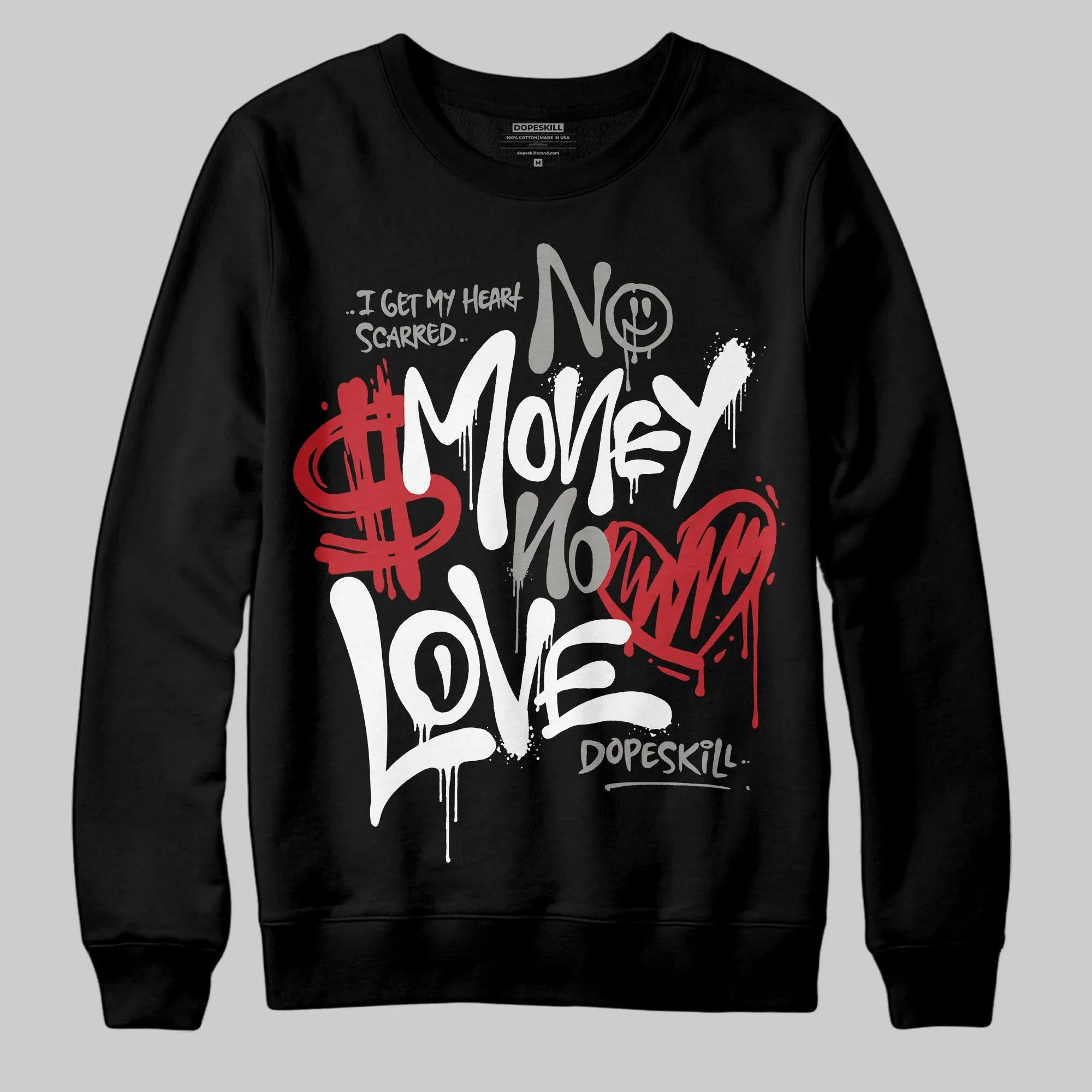 Pure Money 3s DopeSkill Sweatshirt No Money No Love Typo Graphic sold by DopeSkill