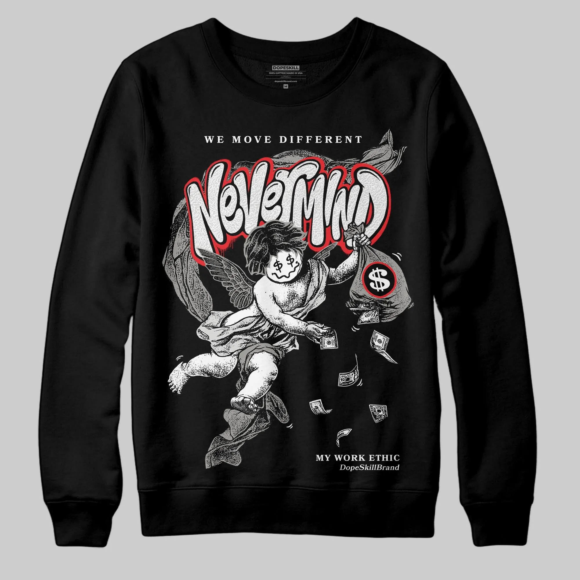 Pure Money 3s DopeSkill Sweatshirt Nevermind Graphic sold by DopeSkill