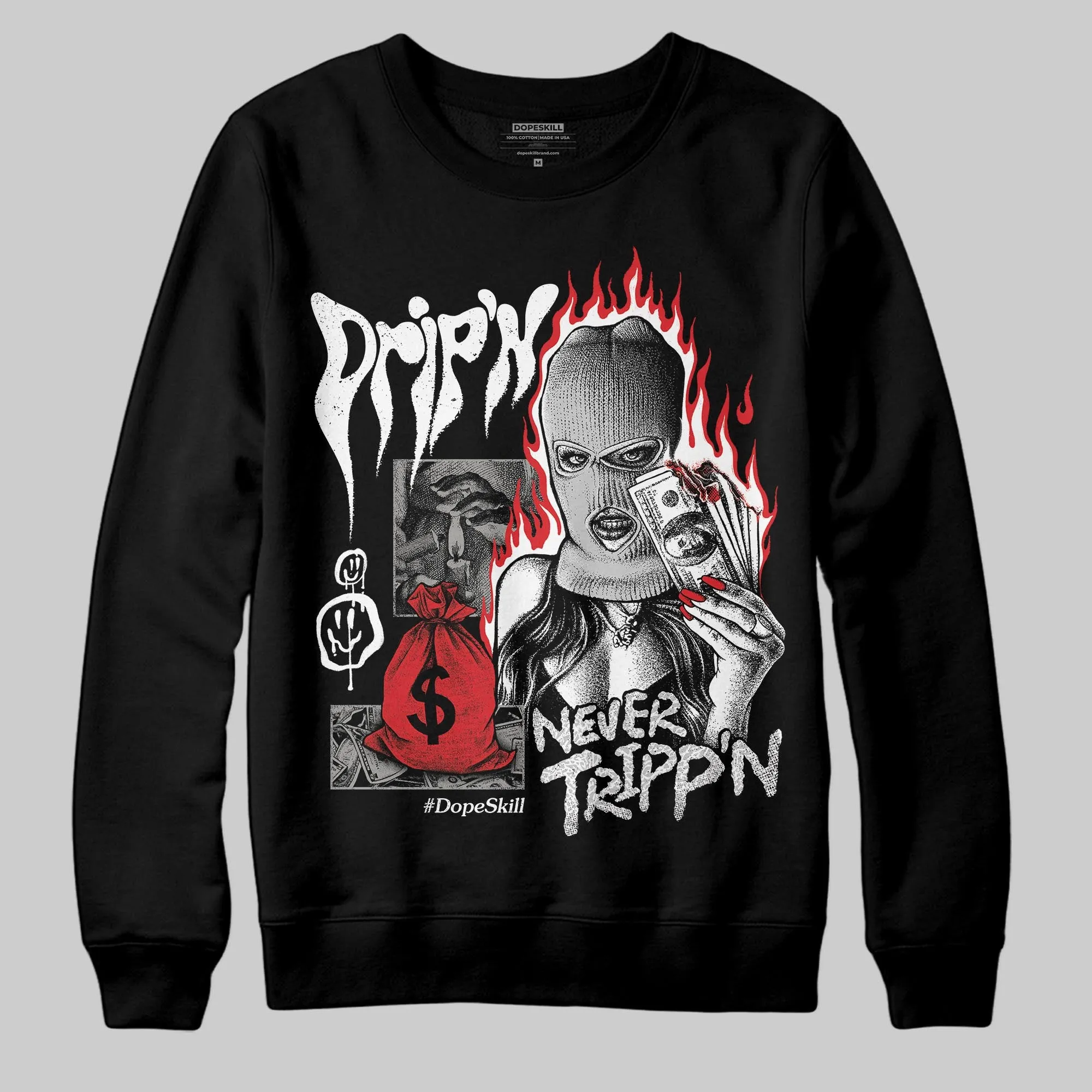Pure Money 3s DopeSkill Sweatshirt Drip'n Never Tripp'n Graphic sold by DopeSkill