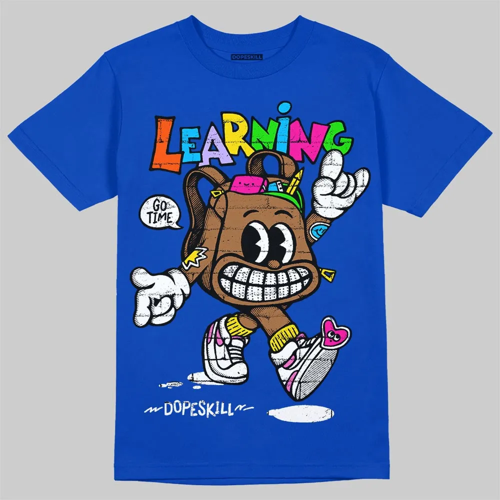 Royal Blue Collection DopeSkill T-Shirt Learning Graphic sold by DopeSkill product image thumbnail 3