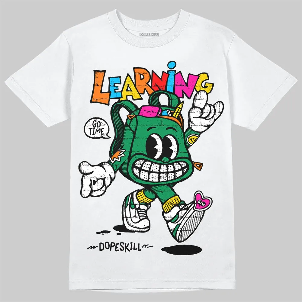 Green Collection DopeSkill T-Shirt Learning Graphic sold by DopeSkill