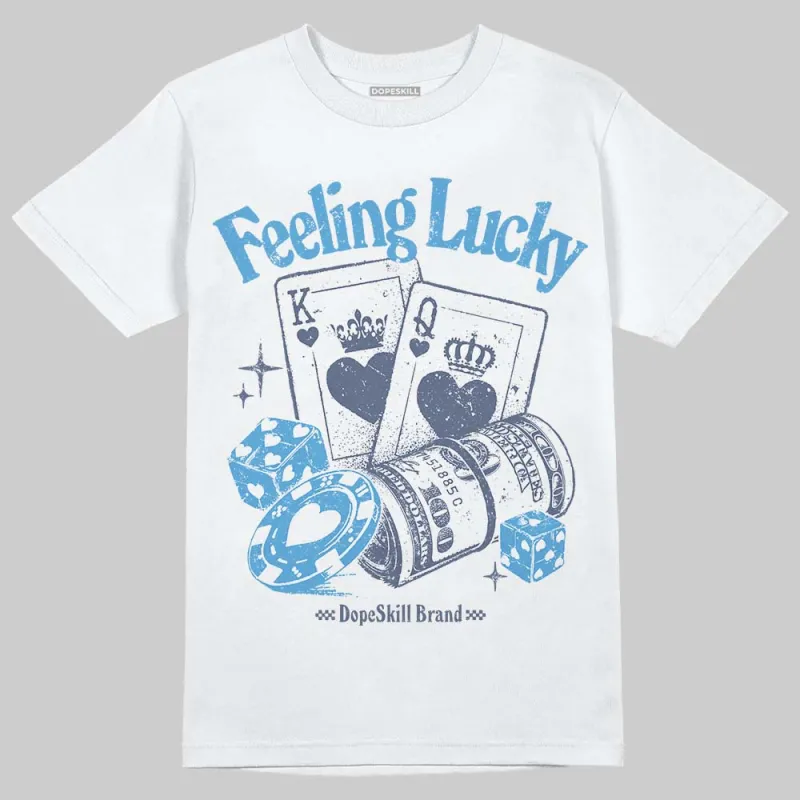 Diffused Blue 11s DopeSkill T-Shirt Feeling Lucky Graphic sold by DopeSkill