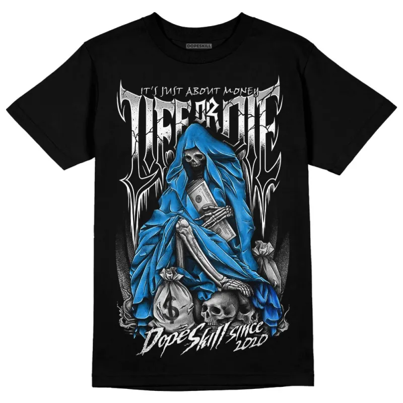 Reverse Oreo 6s DopeSkill T-Shirt Life or Die Graphic sold by DopeSkill