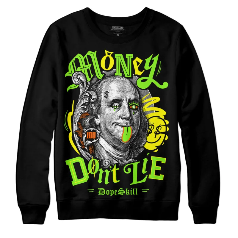 Neon Green Collection DopeSkill Sweatshirt Money Don't Lie Graphic sold by DopeSkill