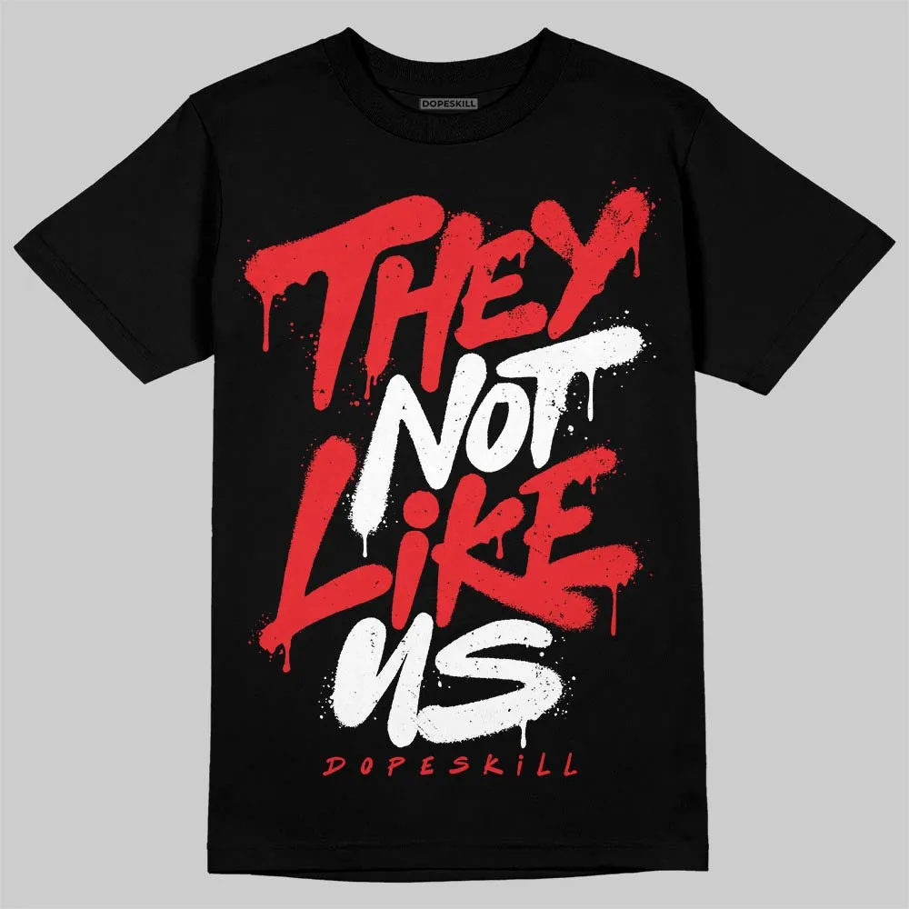 Cherry 11s DopeSkill T-Shirt They Not Like Us Graphic sold by DopeSkill product image thumbnail 2
