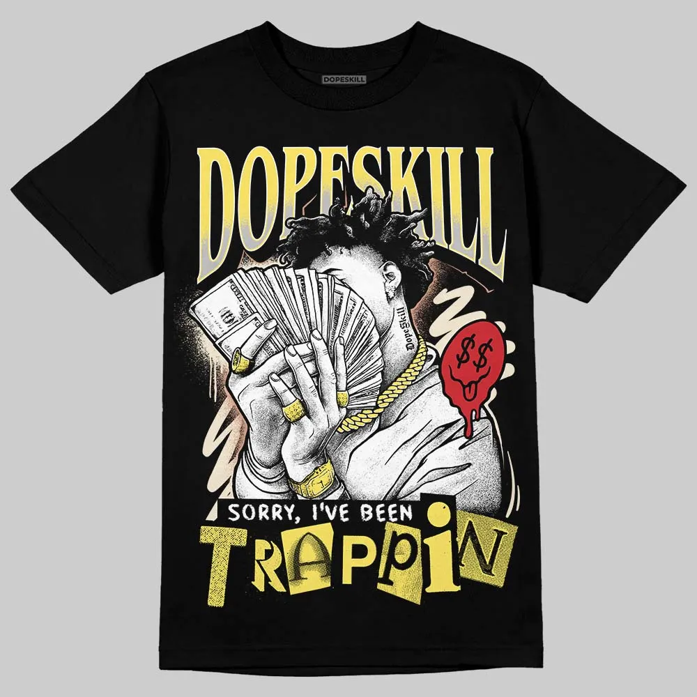 Gel-Nimbus 10.1 Banana DopeSkill T-Shirt Sorry I've Been Trappin Graphic sold by DopeSkill