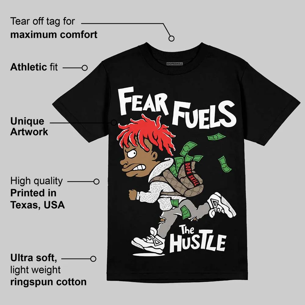 Pure Money 3s DopeSkill T-Shirt Fear Fuels The Hustle Graphic sold by DopeSkill product image thumbnail 3