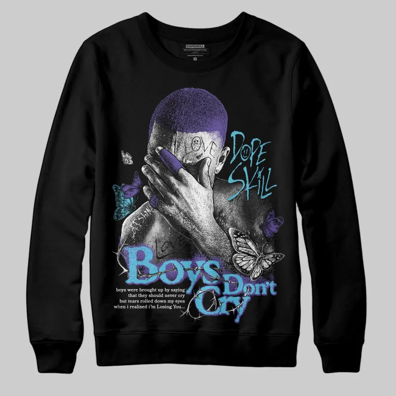 Aqua 8s DopeSkill Sweatshirt Boys Don't Cry Graphic sold by DopeSkill