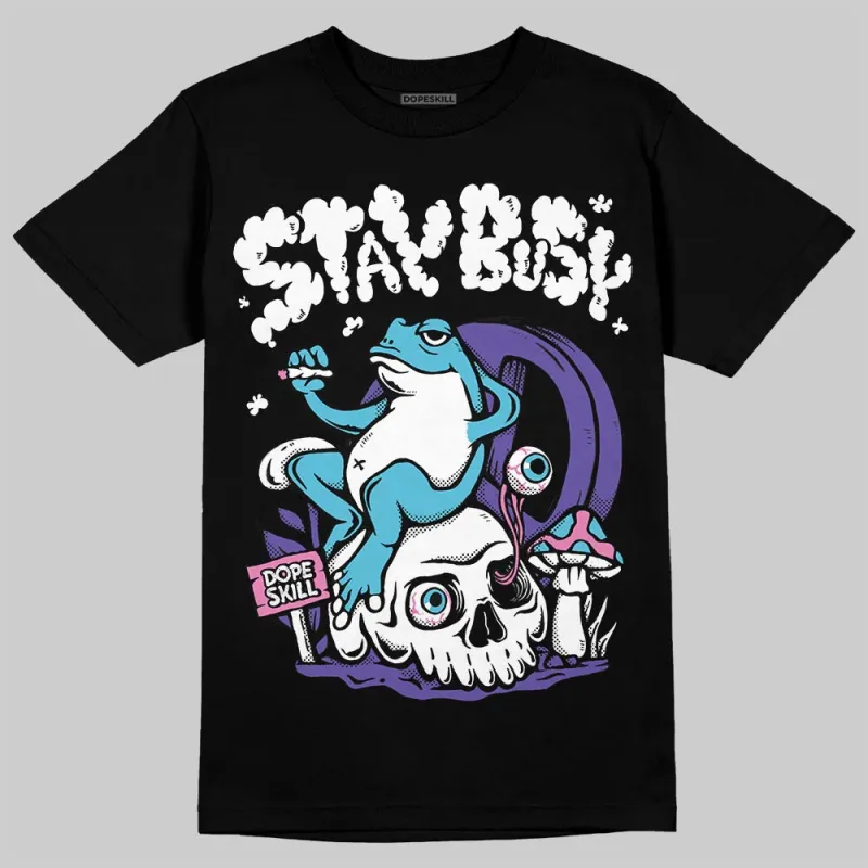Aqua 8s DopeSkill T-Shirt Stay Busy Graphic sold by DopeSkill