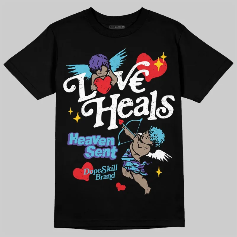Aqua 8s DopeSkill T-Shirt New Love Heals Graphic sold by DopeSkill