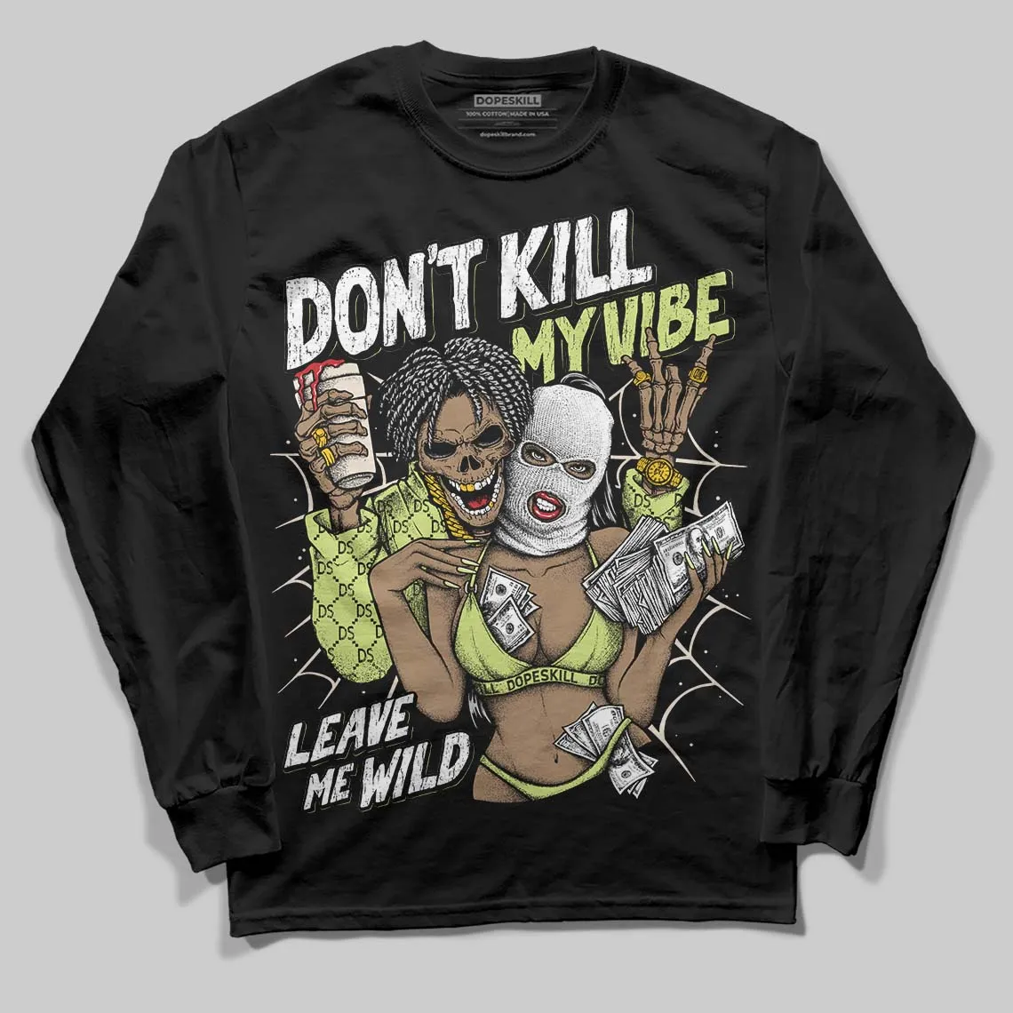 Luminous Green 5s DopeSkill Long Sleeve T-Shirt Don't Kill My Vibe Graphic sold by DopeSkill