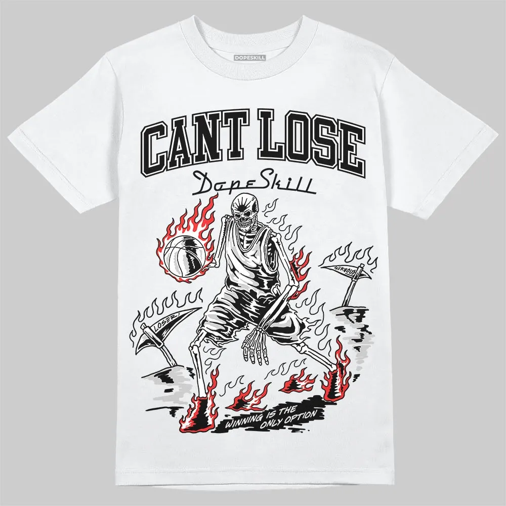 Foamposite One “Triple White” DopeSkill T-Shirt Cant Lose Graphic sold by DopeSkill product image thumbnail 2